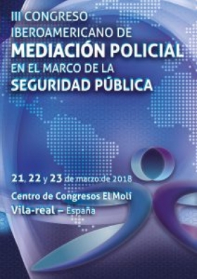 III CONGRESO IBEROAMERICANO DE MEDIACIÓN POLICIAL en el marco de la seguridad pública